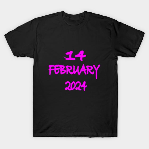 14 february 2024 T-Shirt by Holisudin 